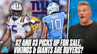 Pick #2 & #3 Are "For Sale", Giants & Vikings Most Likely To Trade Up?! | Pat McAfee Reacts