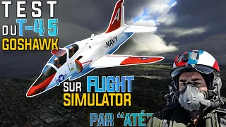 TEST DU T-45 GOSHAWK sur #FlightSimulator2020