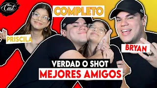 VERDAD O SHOT MEJORES AMIGOS - Bryan Elton y Priscila (Completo)