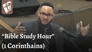 Bible Study Hour (1 Corinthians) | Pastor Akel Bowrin