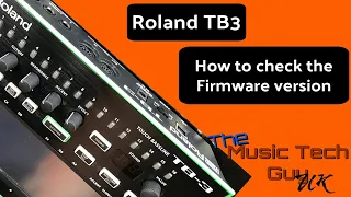 Roland TB-3 - How to check the Firmware version