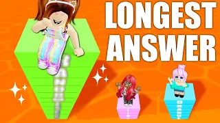 I Found The LONGEST WORD In History!! Longest Answer Wins [NEW QUESTIONS] (Roblox)