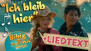 Bibi & Tina - ICH BLEIB HIER official Musikvideo mit LYRICS zum Mitsingen in voller Länge