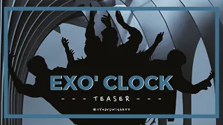 EXO | EXO' CLOCK - Teaser [Happy 11th Anniversary]