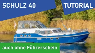 Hausboot mieten 2023: Schulz 40 - Check-in und Tutorial (auch ohne Bootsführerschein)