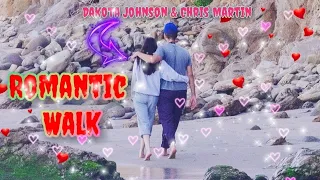 💕  Dakota Johnson & Chris Martin - Romantic Walk 🌊