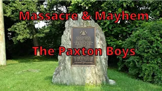 Massacre & Mayhem ~ The Paxton Boys