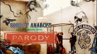 SONS OF ANARCHY Parody