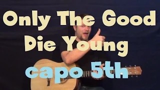 Only The Good Die Young (Billy Joel) Easy Guitar Lesson Capo 5th Fret - How to Play Tutorial