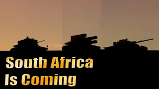 South Africa Is Coming! - War Thunder
