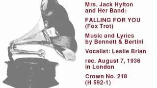 Mrs. Jack Hylton and Her Band: Falling For You (Fox Trot)