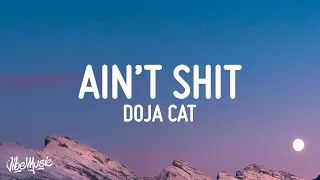 Doja Cat - Ain't Shit (Lyrics)