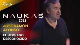 NAUKAS 2022. José Ramón Alonso: El hermano desconocido