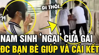 Nam sinh 'NGẠI CƯA GÁI' được thầy giáo và các bạn 'PHỤ GIÚP' và cái kết | Tin 5s