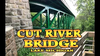 Cut River Bridge near Lake Michigan