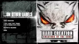 Hard Creation - I will have that power (The Stunned Guys rmx)