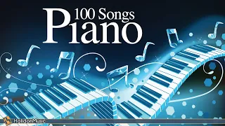 100 Piano Songs - Classical, Neoclassical & Contemporary Pieces, Pop Piano Songs, Relaxing Piano