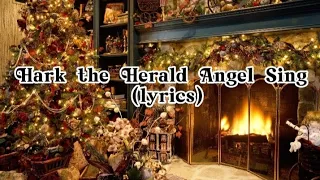 Hark the Herald Angel Sing(lyrics)