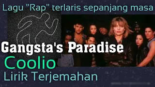 Coolio - Gangsta's paradise - lyrics terjemahan