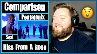 Comparison Reaction - Seal vs Pentatonix | Kiss From a Rose | Jerod M