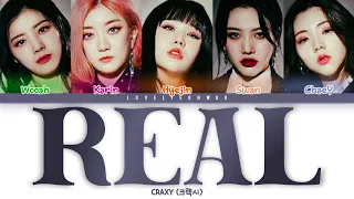 CRAXY (크랙시) – REAL Lyrics (Color Coded Han/Rom/Eng)