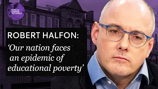 'Our nation faces an epidemic of educational poverty' - Robert Halfon MP