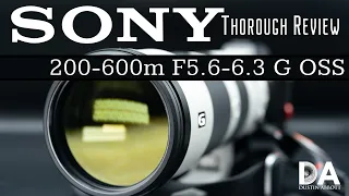 Sony FE 200-600mm F5.6-6.3 G OSS: Definitive Review | 4K