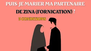 PUIS-JE MARIER MA PARTENAIRE DE FORNICATION?