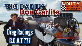 Big Daddy Don Garlits, The True GOAT of Drag Racing!!