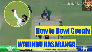 How to Bowl Googly like Wanindu Hasaranga | Wanindu Hasaranga Bowling Action Slow Motion |