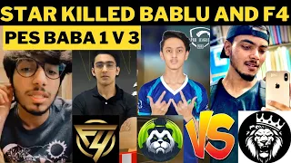 Pes baba 1 v 3 | Star anonymous killed bablu and F4 | @maxddaboss|@StarANONYMOUS|Esports Pakistan