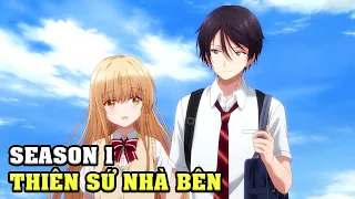 SS1 | Thiên Thần Nhà Kế Bên Là Vợ Tương Lai Vô Tình Cũng Biến Tôi Thành Phế Vật | Anime Nhà Làm