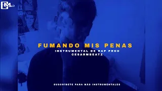 BASE DE RAP - FUMANDO MIS PENAS " - INSTRUMENTAL HIP-HOP BOOMBAP UNDERGROUND - 2020 - [CesarMBeatZ]