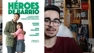 Heroes de barrio / película/ cine /opinión