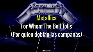 Metallica - For Whom The Bell Tolls - Subtitulada en Español