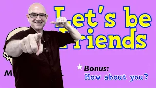 Let's Be Friends - introduce yourself + how about you? | Learn English - Mark Kulek ESL