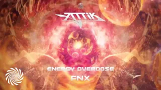 Attik - Energy Overdose (FNX Remix)