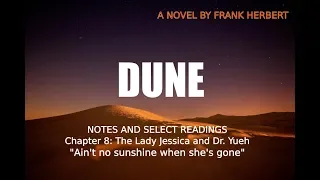 DUNE STORYTIME! CHAPTER 8 The Lady Jessica & Dr. Yueh