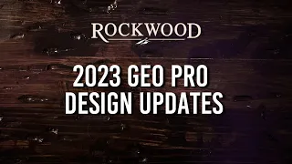 2023 Rockwood Geo Pro Design Updates