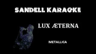 Metallica - Lux Æterna [Karaoke]