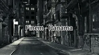 Finem-Panama (Lyrics-Teksti)