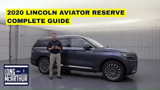 2020 LINCOLN AVIATOR RESERVE COMPLETE GUIDE - STANDARD AND OPTIONAL EQUIPMENT