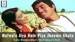 Matwala Jiya Dole Piya Jhoome Ghata | Lata Mangeshkar, Mohammed Rafi | Mother India