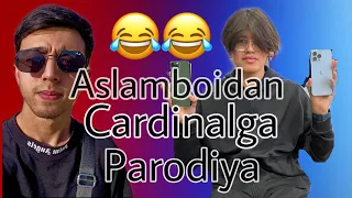 Aslamboi Cardinalga parodiya😂😂. Oxirida Cardinal bilan kelishib olishdi.