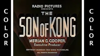 EL HIJO DE KONG (1933) The Son Of Kong Efectos visuales (Español) - Coloreado