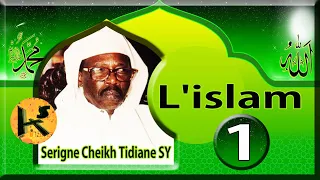 Serigne Cheikh Tidiane SY _ L'islam