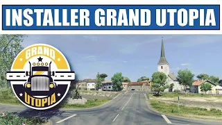 [ ETS 2 ALL VERSIONS ] TUTO INSTALLER GRAND UTOPIA