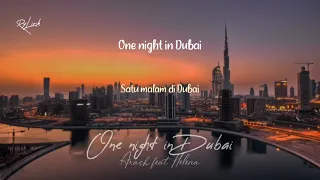 Arash feat Helena — One night in Dubai | Lirik terjemahan