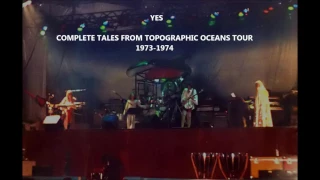 YES  - TALES FROM TOPOGRAPHIC OCEANS COMPLETE TOUR 73-74