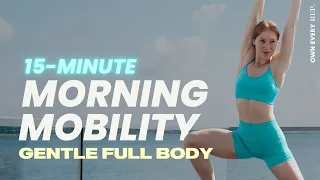 15 Min. Morning Mobility Routine | Gentle Movement | Follow Along, No Talking